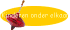 Kinderen onder elkaar