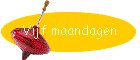 Vijf maandagen